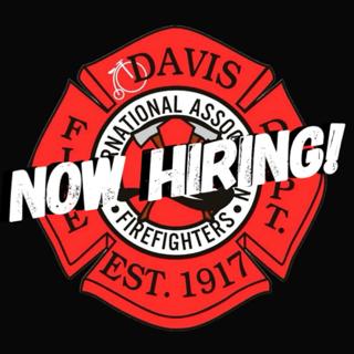Job announcement for Davis Fire Department, hiring fire fighters.